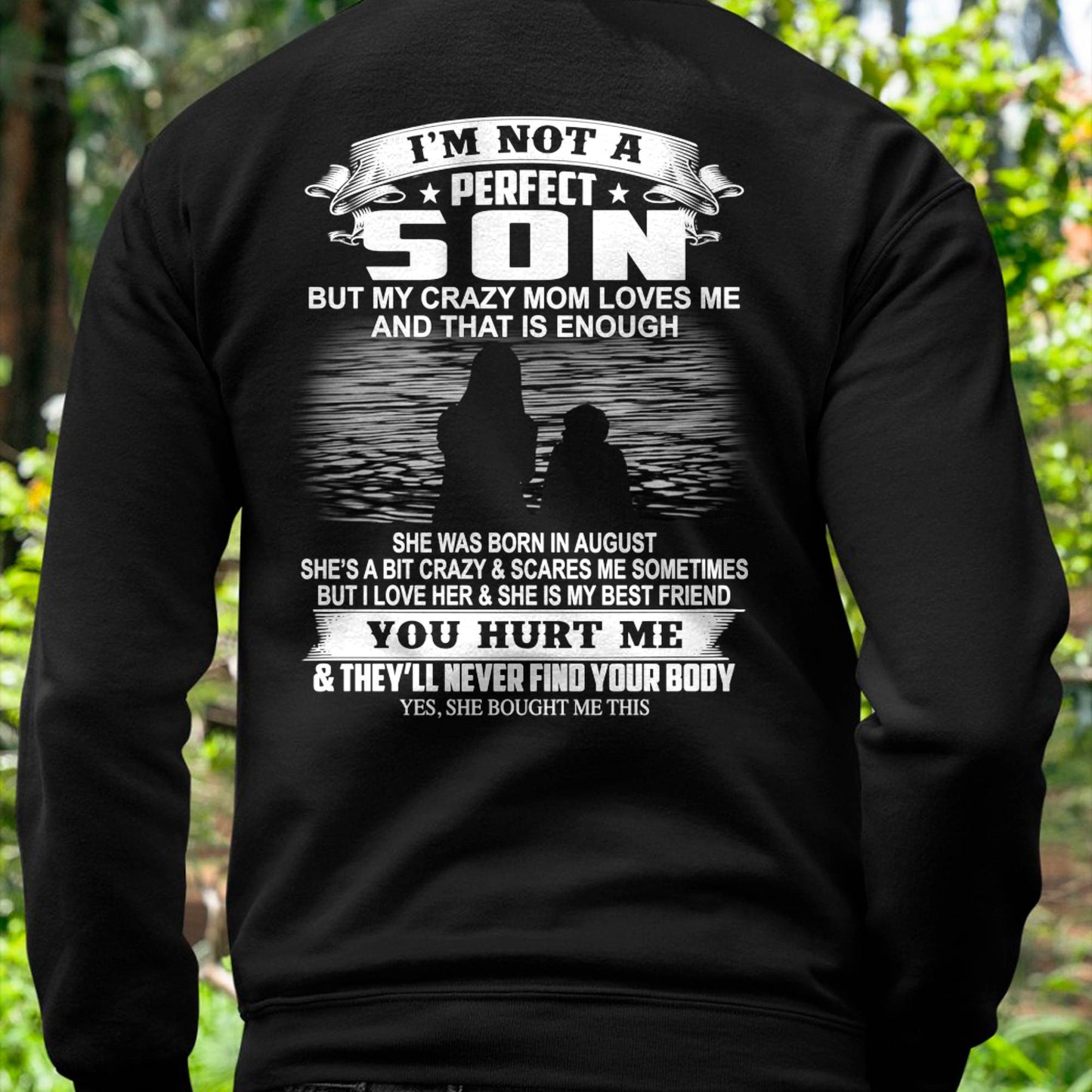 August - Crazy Mom - Perfect gift for your son (SKU07-164-08)