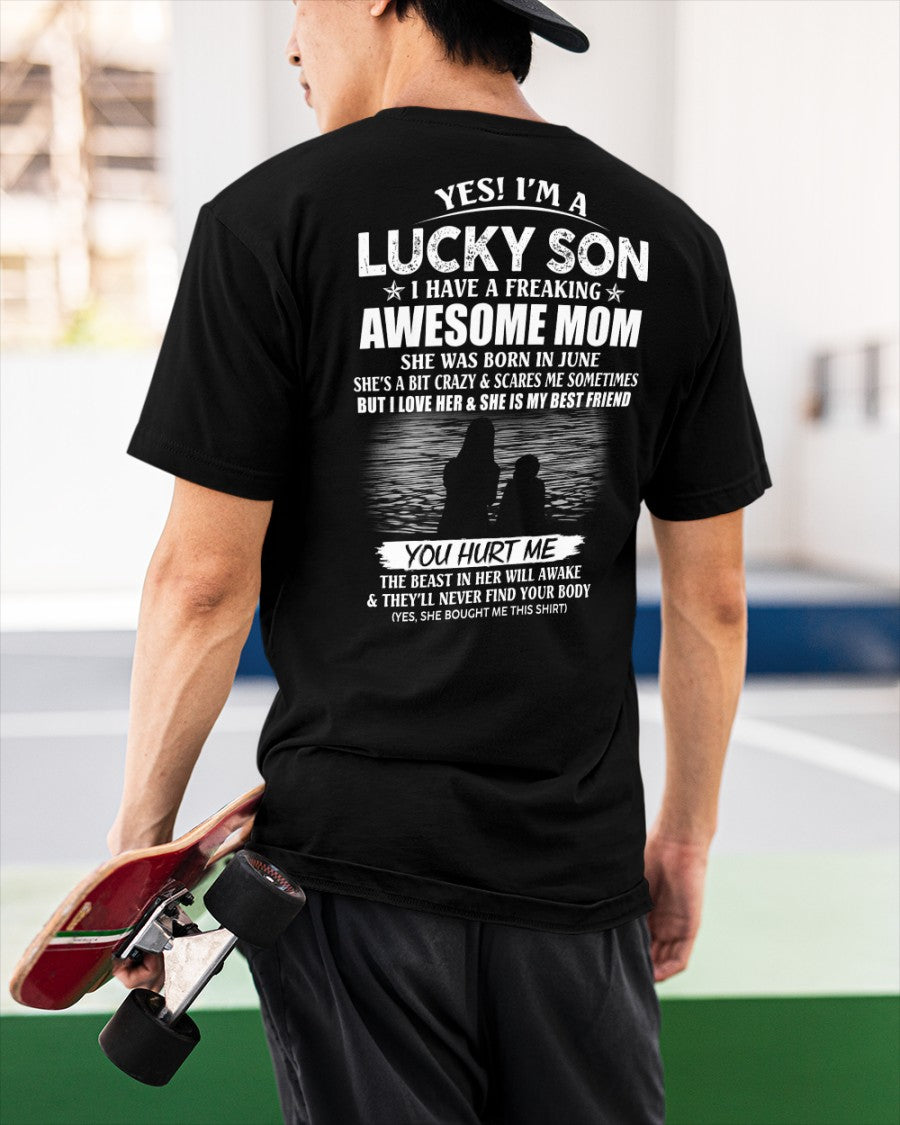 June - Yes! I’m a Lucky Son Tee – Perfect Gift for son ( SKU10-108-06 )