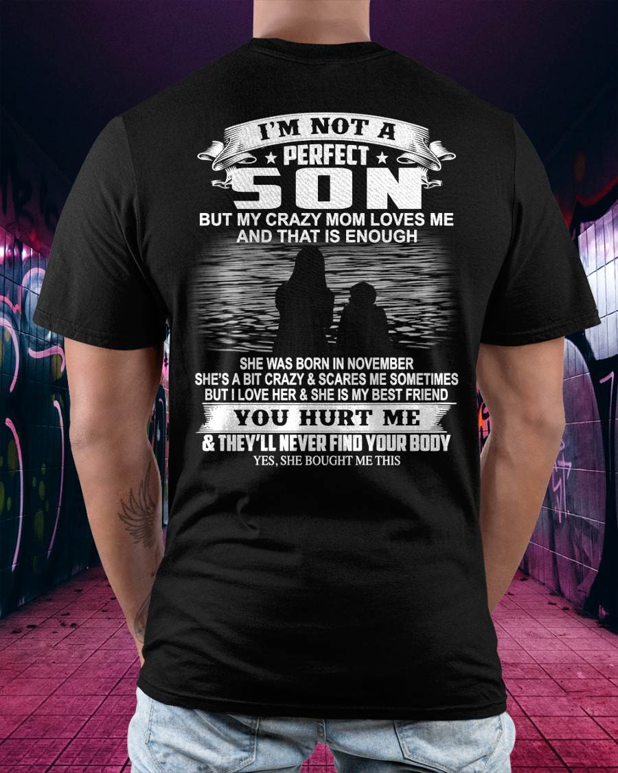 November - Crazy Mom - Perfect gift for your son (SKU07-164-11)