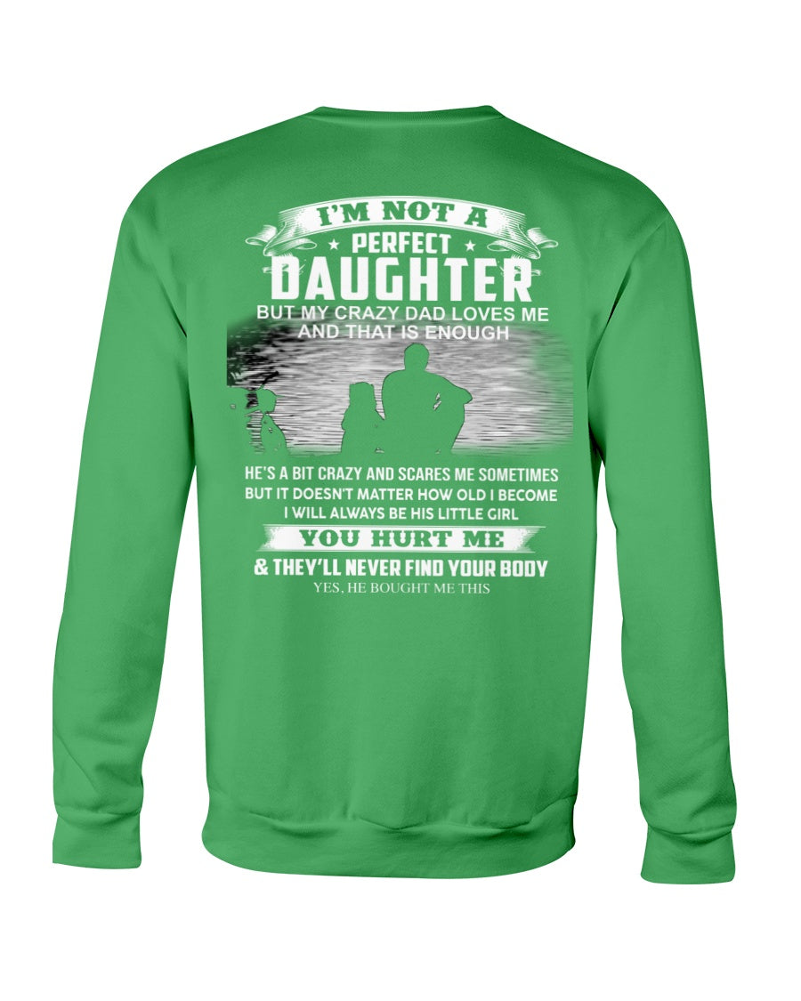 Crazy Dad - Special gift for your daughter from Dad ( SKU-DAUGHTER-01 )