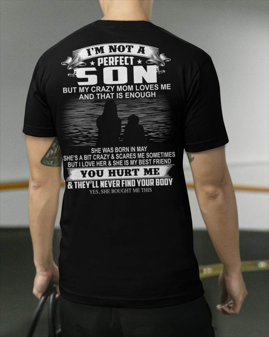 May - Crazy Mom - Perfect gift for your son (SKU07-164-05)