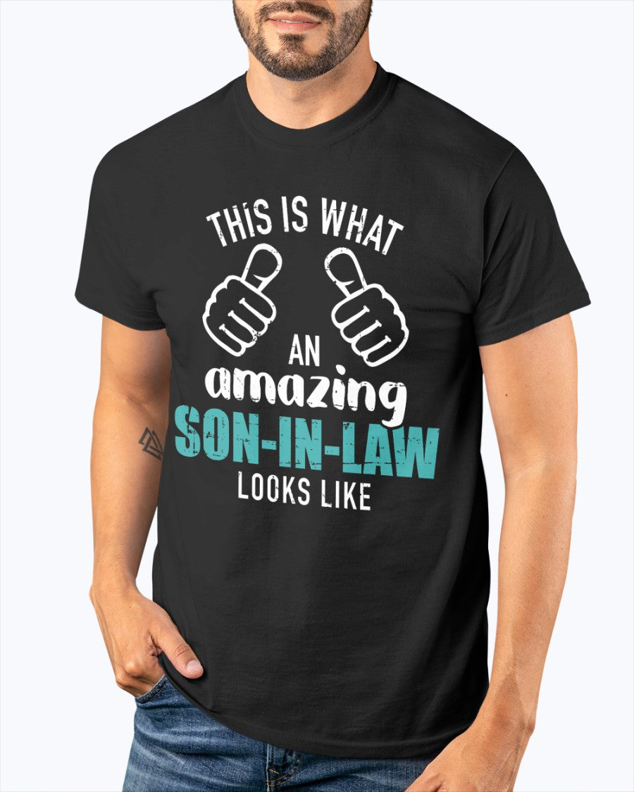 This is what an amazing son-in-law looks like T-Shirt (SKU-SIL04)
