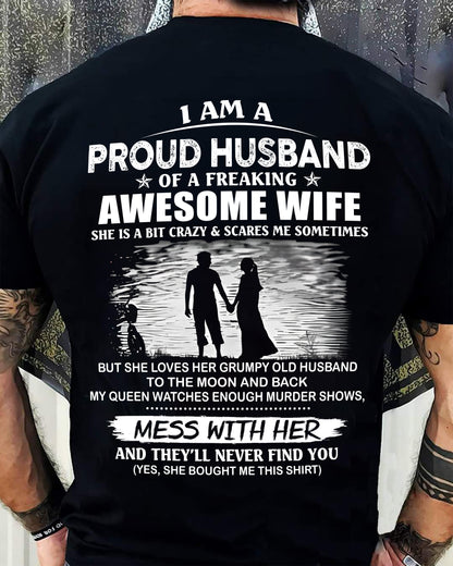 I'm a Proud Husband of a Freaking awesome Wife - A Perfect Gift from Wife for Anniversary, Birthday, and Valentine’s Day (SKU26T-01298-00) - TW07-00
