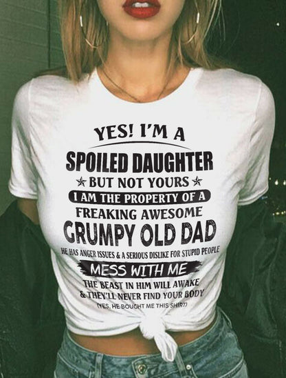 Yes! I'm a Spoiled Daughter - The perfect gift for your daughter - (SKU07-17-00) - TW07-00