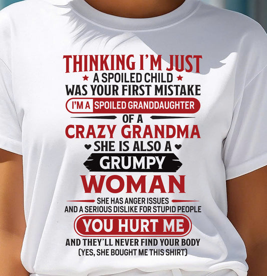 TO MY GRANDDAUGHTER - SPOILED GRANDDAUGHTER - GIFT FROM GRANDMA - tw0700 (SKU10-117-00)