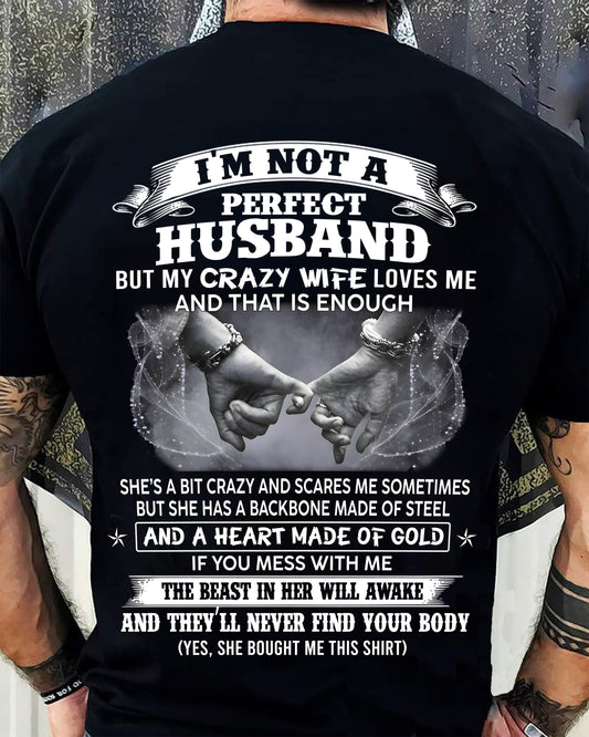 I'm not a perfect husband - Perfect gift for your husband (SKU26T-01118-00)
