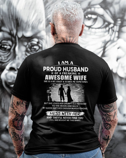 I'm a Proud Husband of a Freaking awesome Wife - A Perfect Gift from Wife for Anniversary, Birthday, and Valentine’s Day (SKU26T-01298-00) - TW07-00