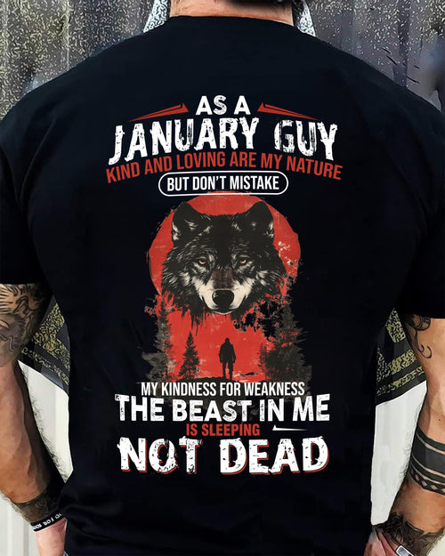 JANUARY - KIND AND LOVING ARE MY NATURE - BIRTHDAY T-SHIRT FOR MEN - NTTD01 (SKU26T-01-17-01)