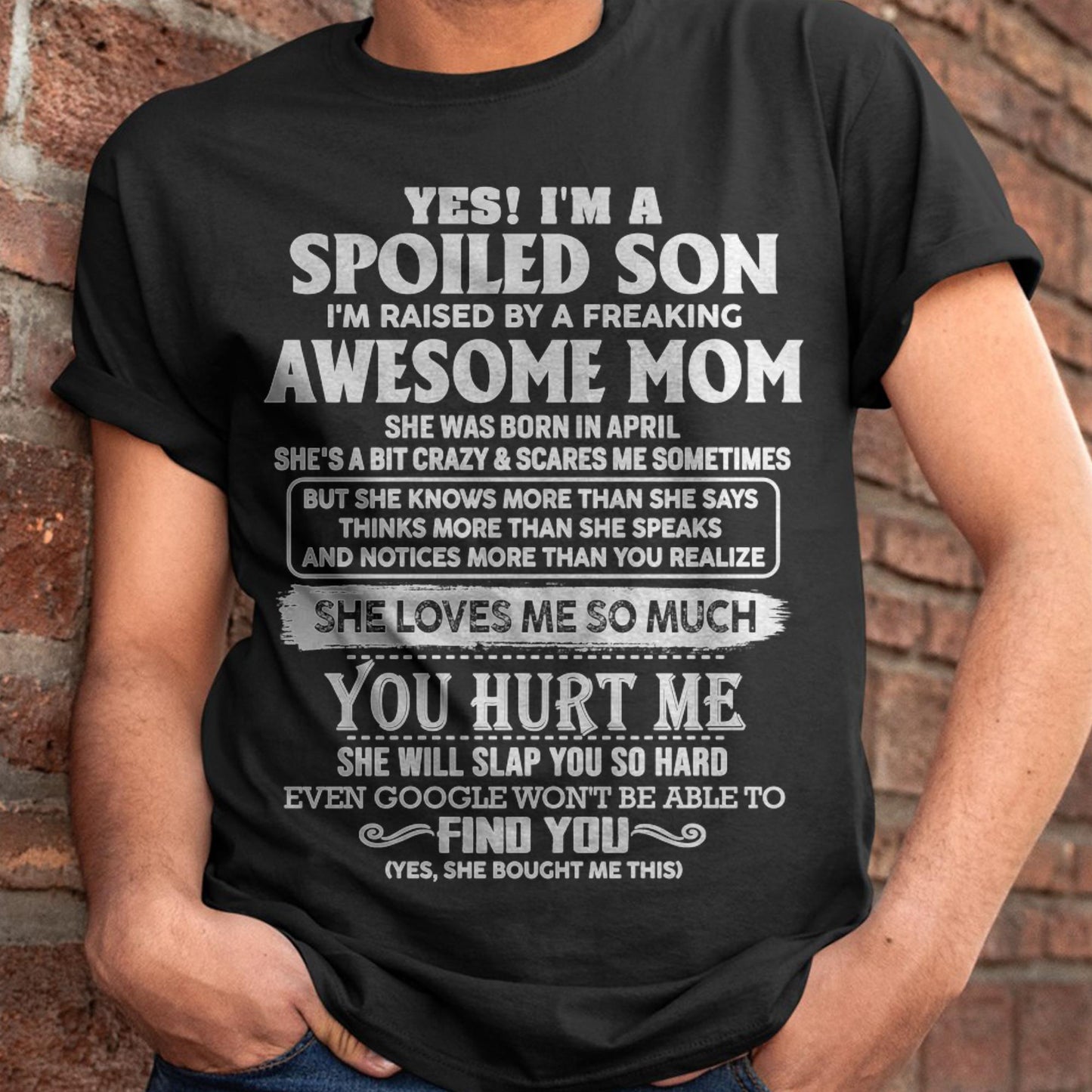 April - Awesome Mom - Perfect Gift For Your Spoiled Son (SKU05-47-04)