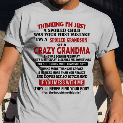 FEBRUARY - I'M A SPOILED GRANDSON OF A CRAZY GRANDMA - From Grandma - tw0702 (SKU-GMS1-NTT02)