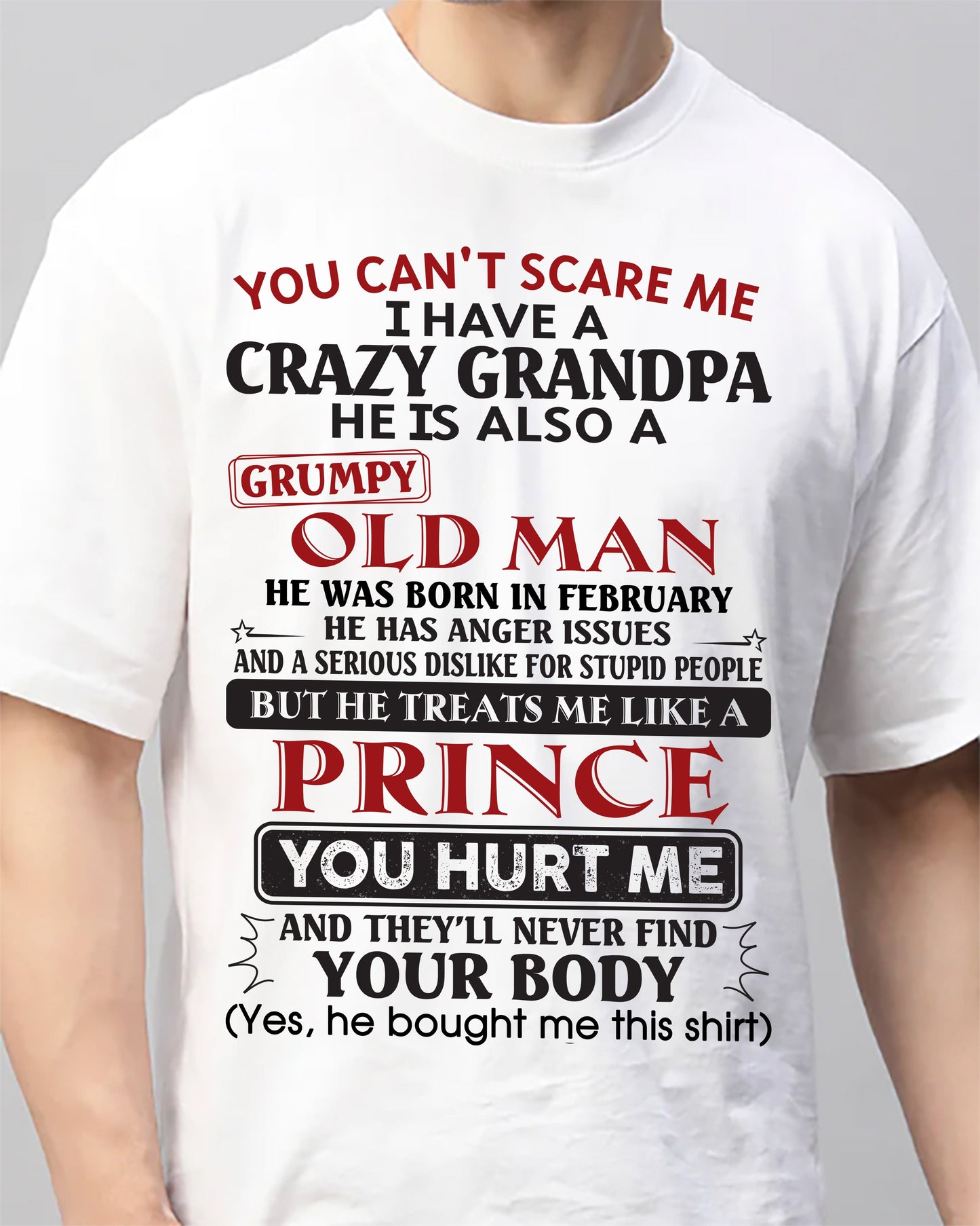 February – You Can’t Scare Me I Have A Crazy Grandpa – Gift For Grandson And Granddaughter From Grandpa – tw0702 (SKU10-186-02)