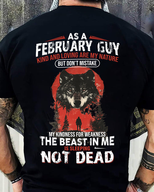FEBRUARY - KIND AND LOVING ARE MY NATURE - BIRTHDAY T-SHIRT FOR MEN - NTTD02 (SKU26T-01-17-02)