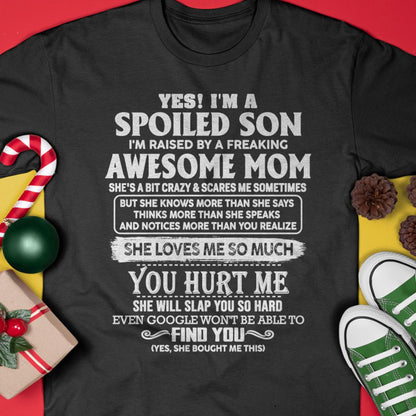 Awesome Mom - Perfect Gift For Your Spoiled Son (SKU05-47-00)
