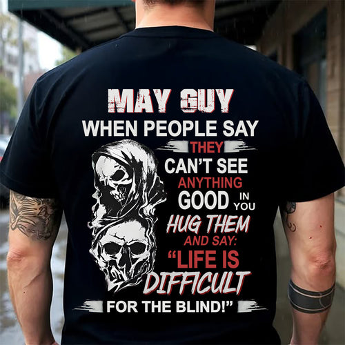 MAY - HUG THEM AND SAY... - BIRTHDAY T-SHIRT FOR MEN - NTTD05 (SKU12-253-05)