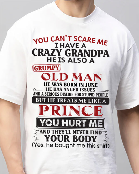 June – You Can’t Scare Me I Have A Crazy Grandpa – Gift For Grandson And Granddaughter From Grandpa – tw0706 (SKU10-186-06)