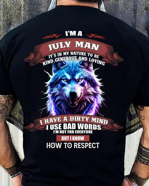 JULY - KNOW HOW TO RESPECT - BIRTHDAY T-SHIRT FOR MEN - NTTD07 (SKU12-312-07)