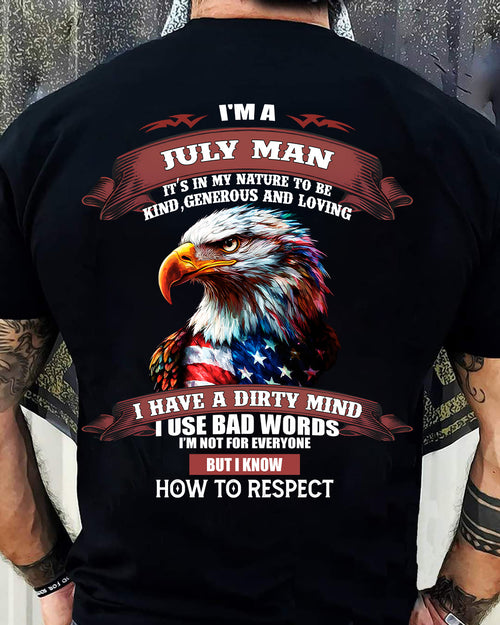 JULY - KNOW HOW TO RESPECT - BIRTHDAY T-SHIRT FOR MEN - NTTD07 (SKU12-311-07)