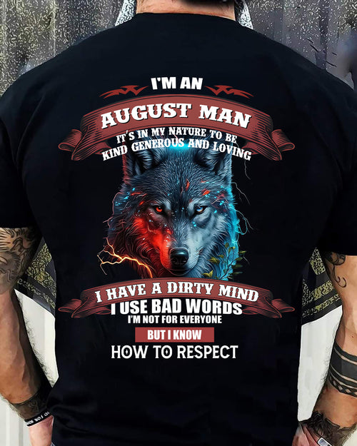 AUGUST - KNOW HOW TO RESPECT - BIRTHDAY T-SHIRT FOR MEN - NTTD08 (SKU12-162-08)
