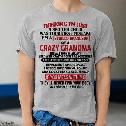 JANUARY - I'M A SPOILED GRANDSON OF A CRAZY GRANDMA - From Grandma - tw0701 (SKU-GMS1-NTT01)