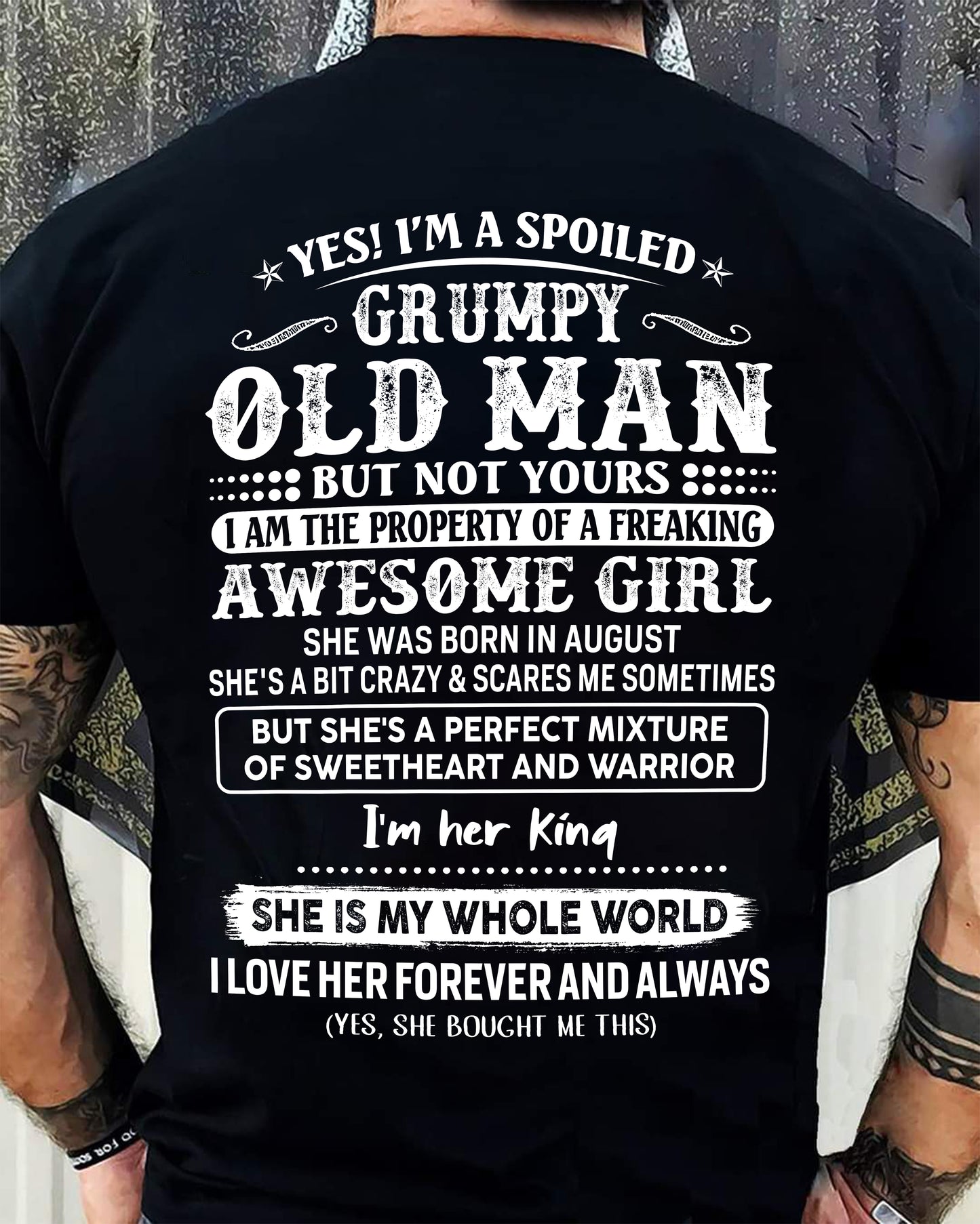 August - Yes! I'm A Grumpy Old Man - Perfect gift for your husband (SKU2602-56-08)
