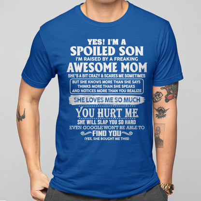 Awesome Mom - Perfect Gift For Your Spoiled Son (SKU05-47-00)