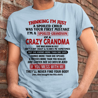 JULY - I'M A SPOILED GRANDSON OF A CRAZY GRANDMA - From Grandma - tw0707 (SKU-GMS1-NTT07)