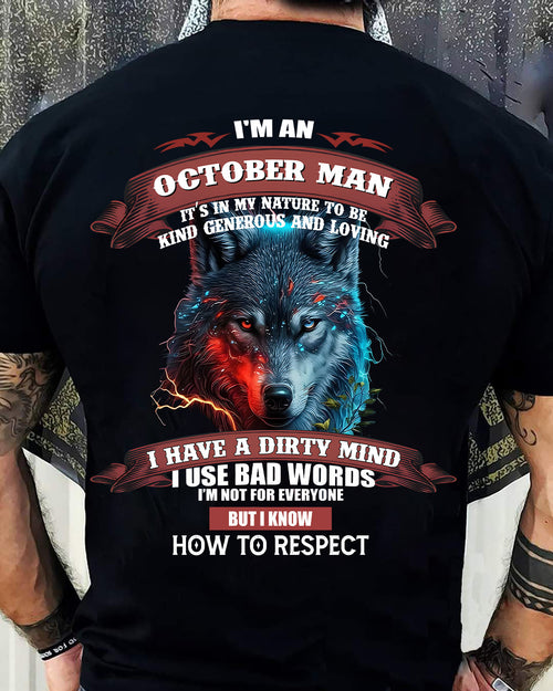 OCTOBER - KNOW HOW TO RESPECT - BIRTHDAY T-SHIRT FOR MEN - NTTD10 (SKU12-162-10)