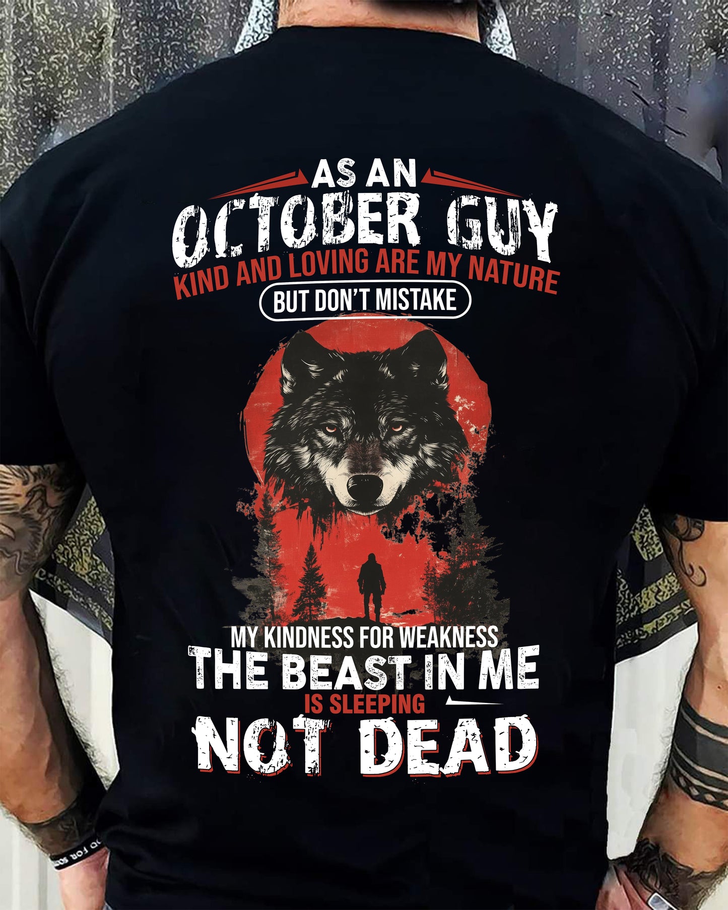 OCTOBER - KIND AND LOVING ARE MY NATURE - BIRTHDAY T-SHIRT FOR MEN - NTTD10 (SKU26T-01-17-10)