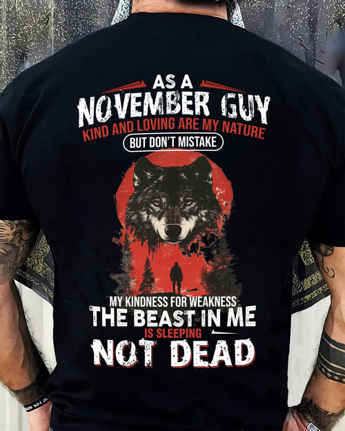 NOVEMBER - KIND AND LOVING ARE MY NATURE - BIRTHDAY T-SHIRT FOR MEN - NTTD11 (SKU26T-01-17-11)
