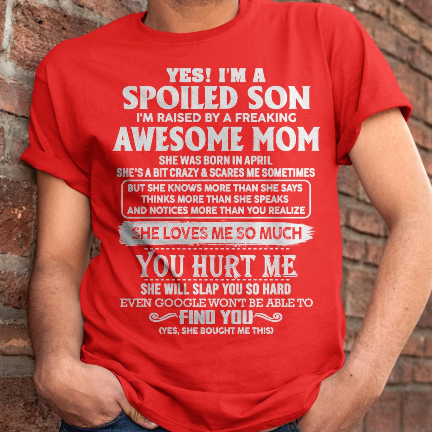 April - Awesome Mom - Perfect Gift For Your Spoiled Son (SKU05-47-04)