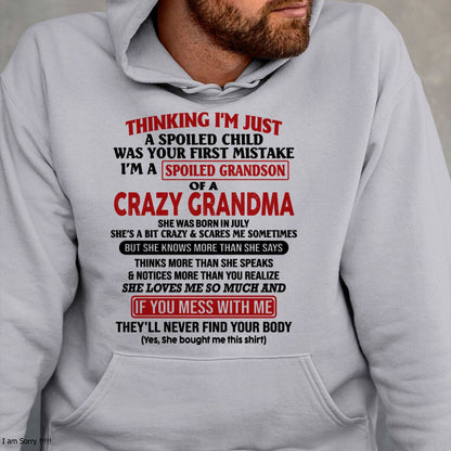 JULY - I'M A SPOILED GRANDSON OF A CRAZY GRANDMA - From Grandma - tw0707 (SKU-GMS1-NTT07)