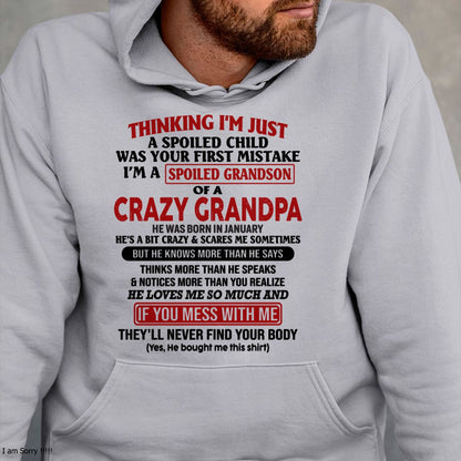 JANUARY - I'M A SPOILED GRANDSON OF A CRAZY GRANDPA - From Grandpa - tw0701 (SKU-GPS1-NTT01)