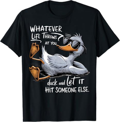 Funny Duck Graphic Tees Men Women Teens Funny Quote Gift T-Shirt (SKU26T-01244)