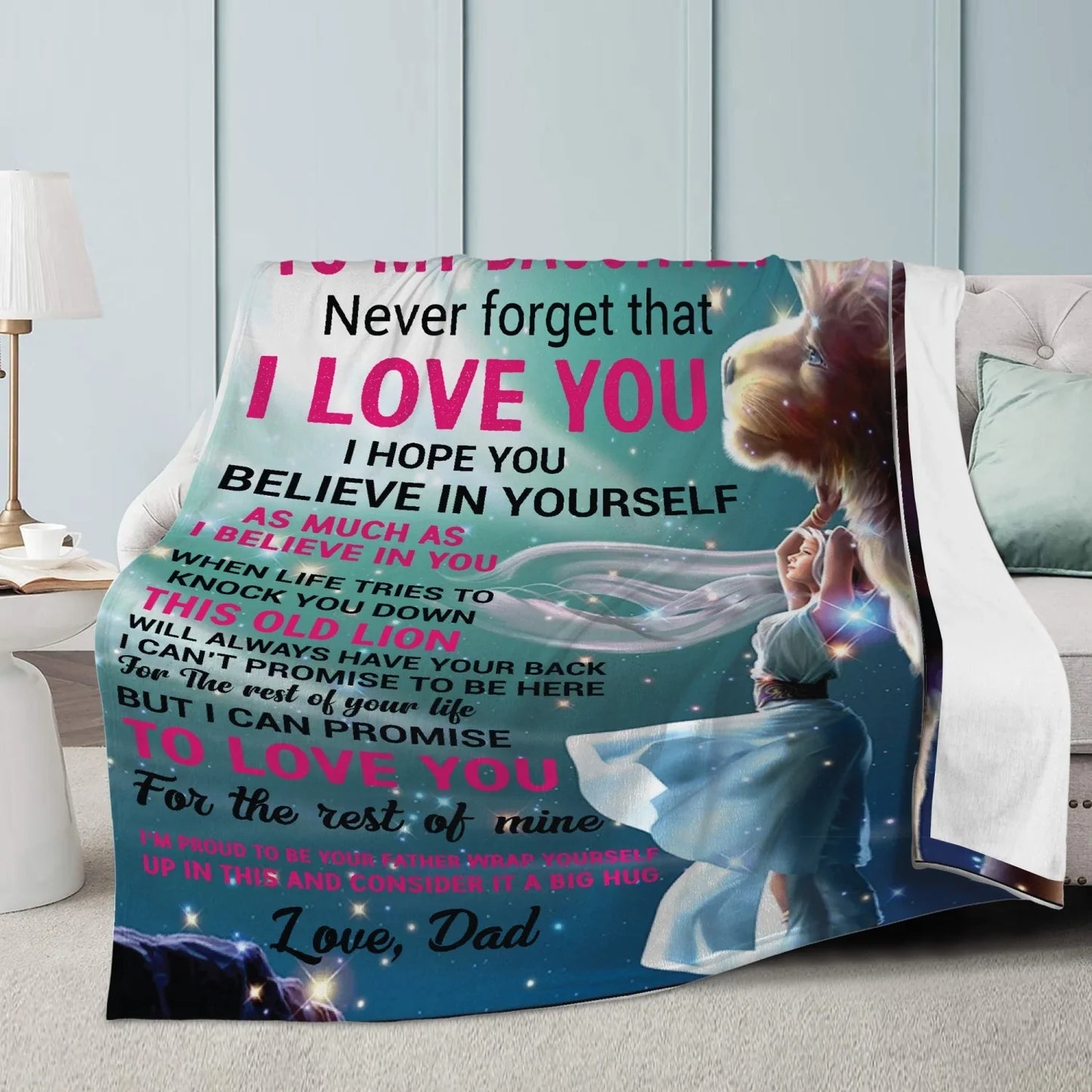 Daughter Never Forget Blanket - from dad