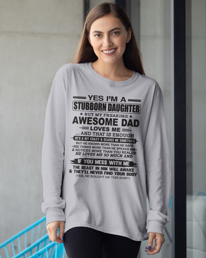 Yes I’m A Stubborn Daughter T-Shirt – Birthday Gift From Dad / Man - tw0700 (SKU07-186-00)