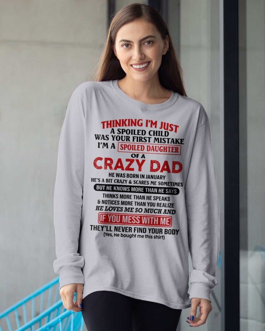 Spoiled Daughter of a Crazy February Dad Shirt – Birthday Gift From Dad / Man - tw0702 (SKU-TDD-SPOILED-02)