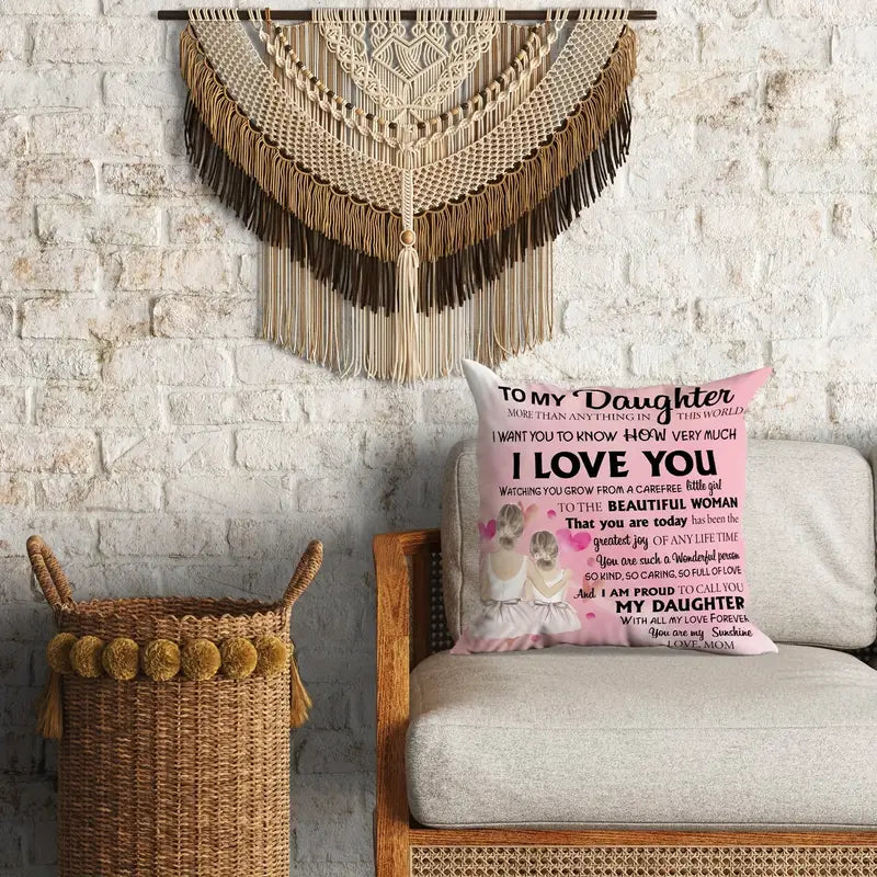To My Daughter – A Special Gift from Mom - Pillow
