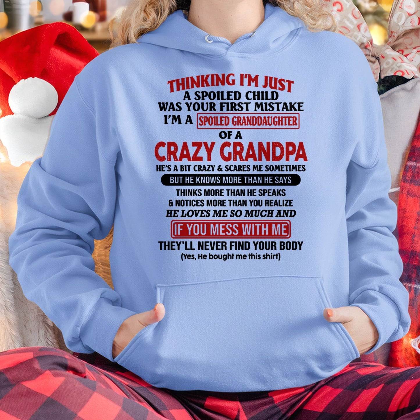 I'M A SPOILED GRANDDAUGHTER OF A CRAZY GRANDPA - From Grandpa - tw0700 (SKU-GPD1-NTT00)