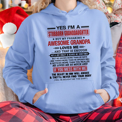 tw00 - Yes I’m A Stubborn Granddaughter T-Shirt – Birthday Gift From Grandpa / Man - (SKU2603-21-00)