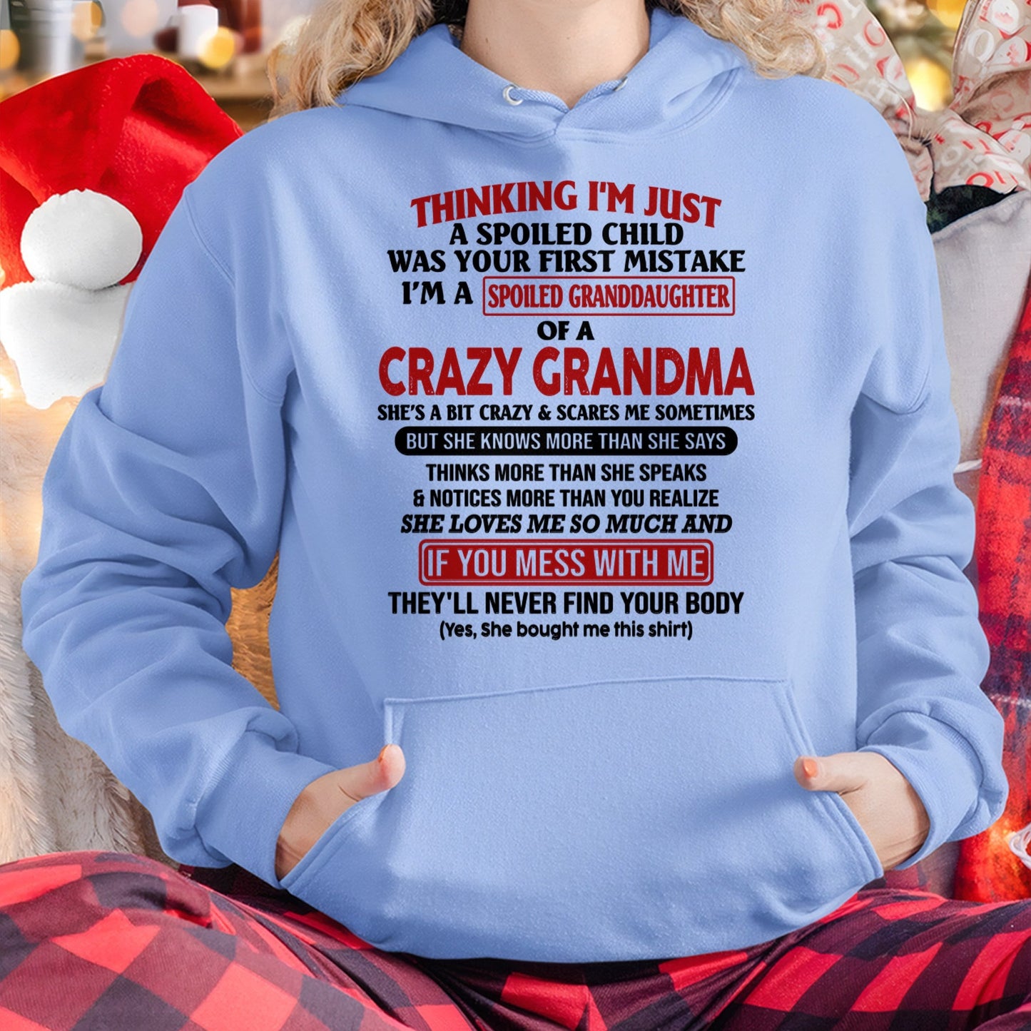 I'M A SPOILED GRANDDAUGHTER OF A CRAZY GRANDMA - From Grandma - tw0700 (SKU-GMD1-NTT00)
