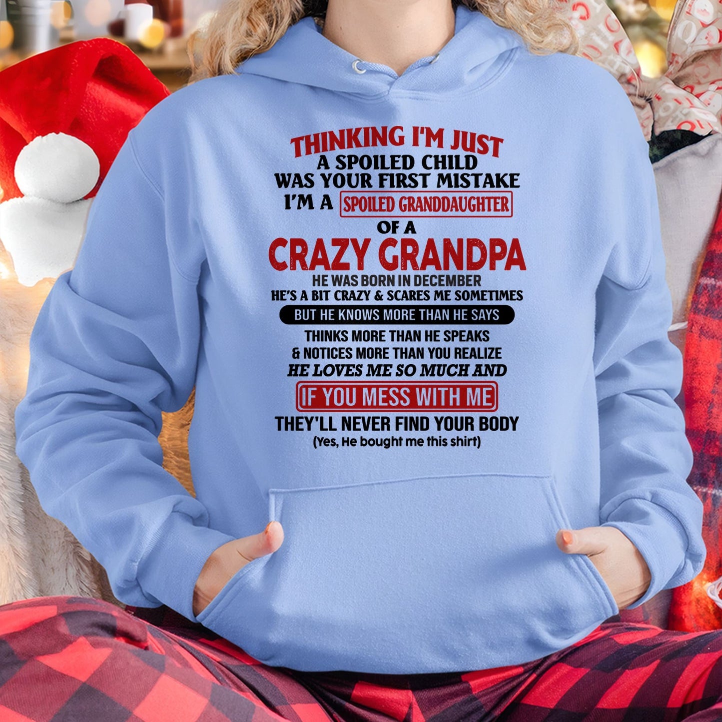 I'M A SPOILED GRANDDAUGHTER OF A CRAZY GRANDPA - From Grandpa - tw0712 (SKU-GPD1-NTT12)