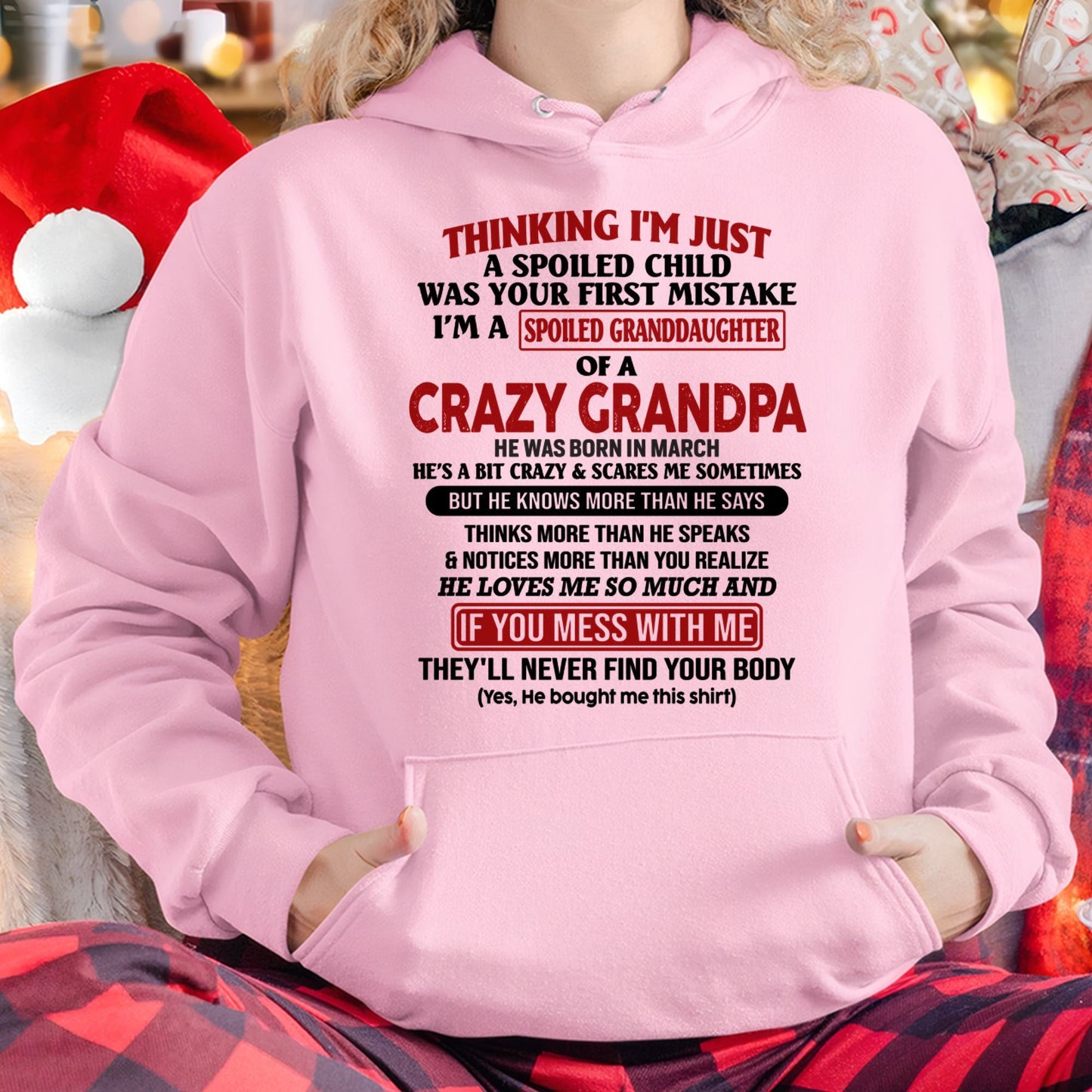 I'M A SPOILED GRANDDAUGHTER OF A CRAZY GRANDPA - From Grandpa - tw0703 (SKU-GPD1-NTT03)