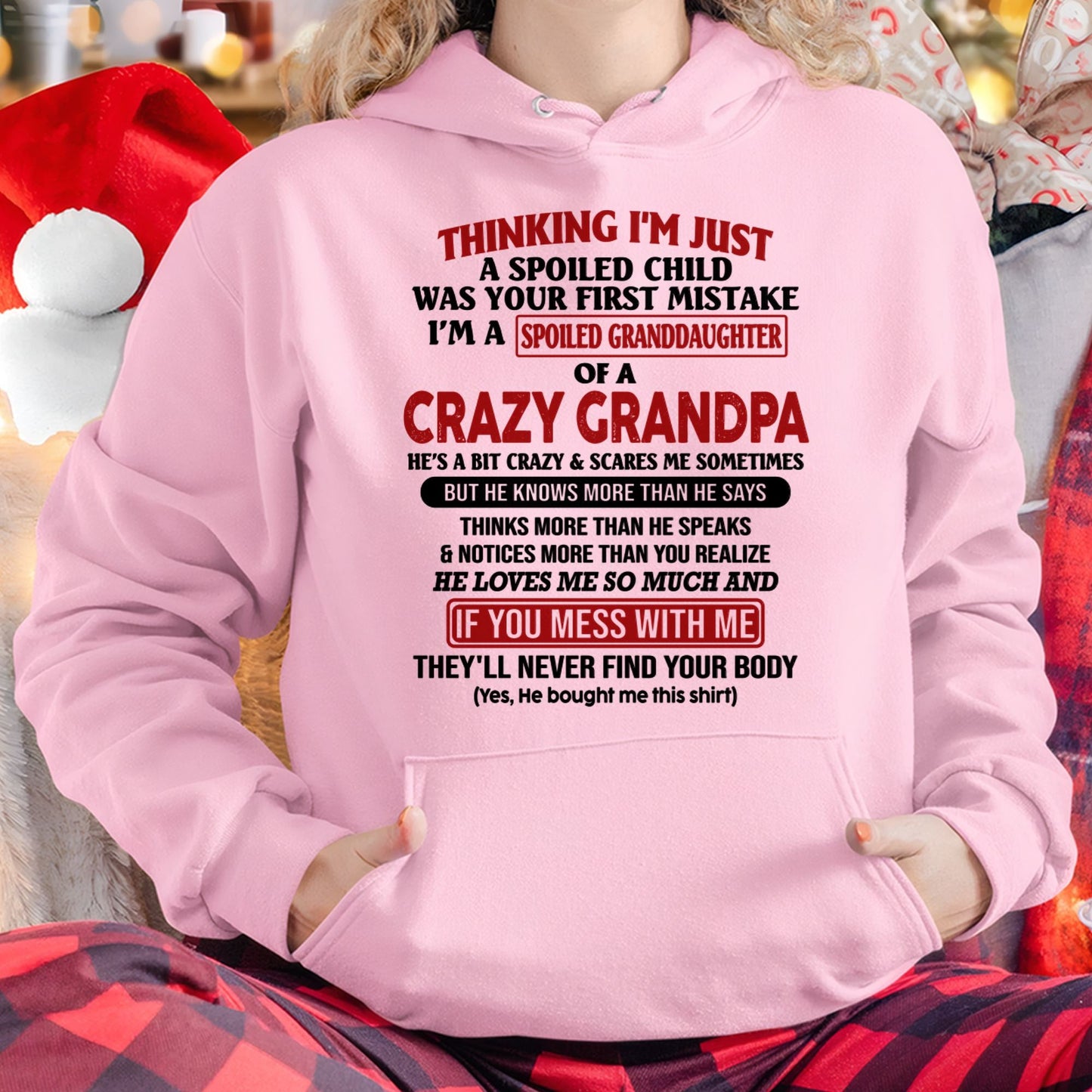 I'M A SPOILED GRANDDAUGHTER OF A CRAZY GRANDPA - From Grandpa - tw0700 (SKU-GPD1-NTT00)