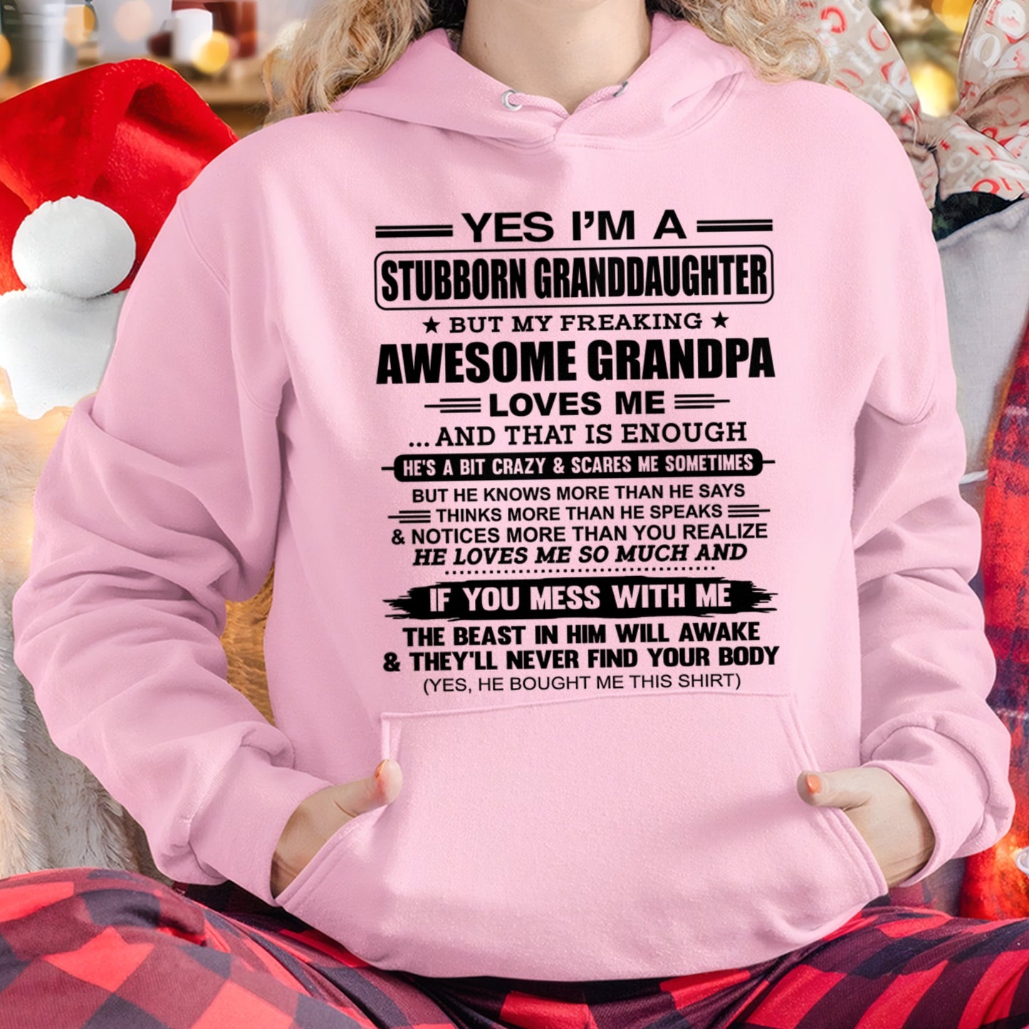 tw00 - Yes I’m A Stubborn Granddaughter T-Shirt – Birthday Gift From Grandpa / Man - (SKU2602-89-00)
