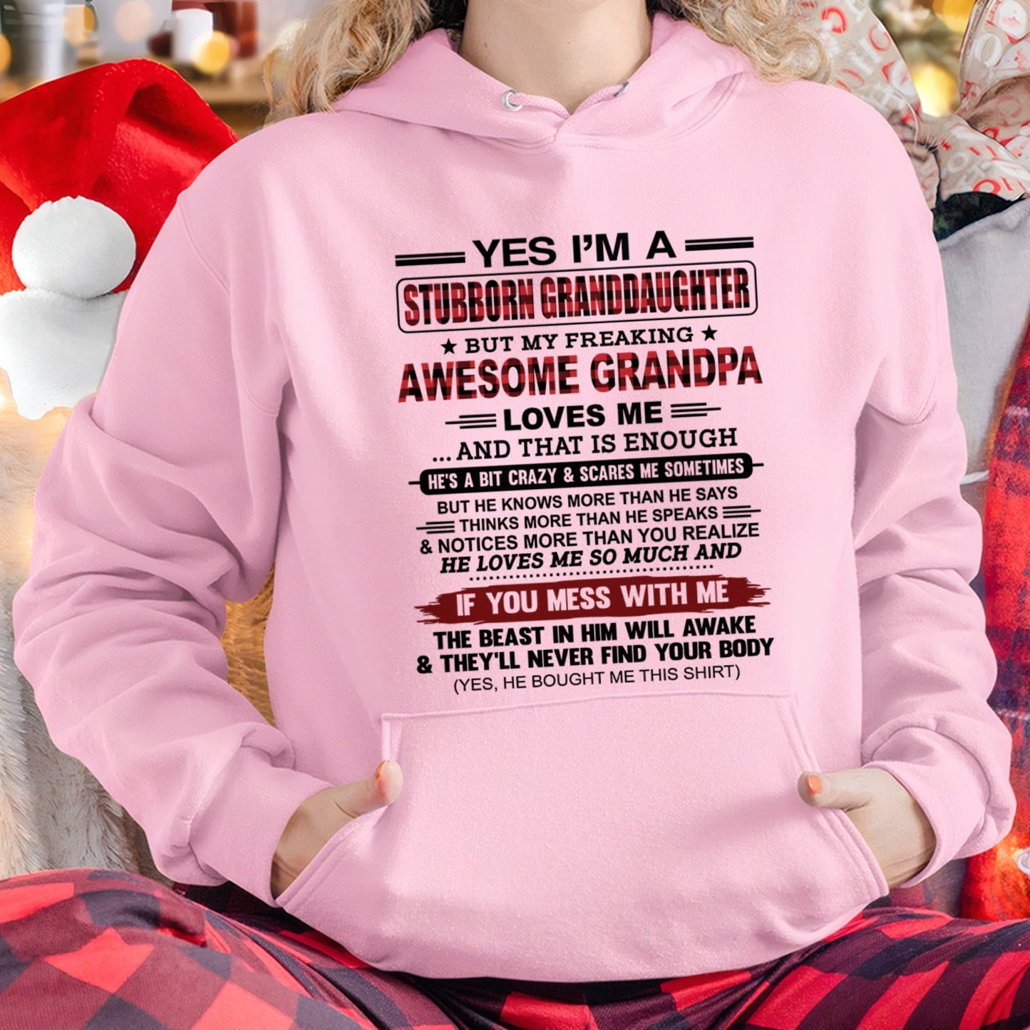 Yes I’m A Stubborn Granddaughter T-Shirt – Birthday Gift From Grandpa / Man - tw00 (SKU2607-269-00)