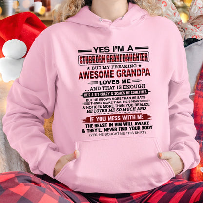 Yes I’m A Stubborn Granddaughter T-Shirt – Birthday Gift From Grandpa / Man - tw00 (SKU2607-269-00)