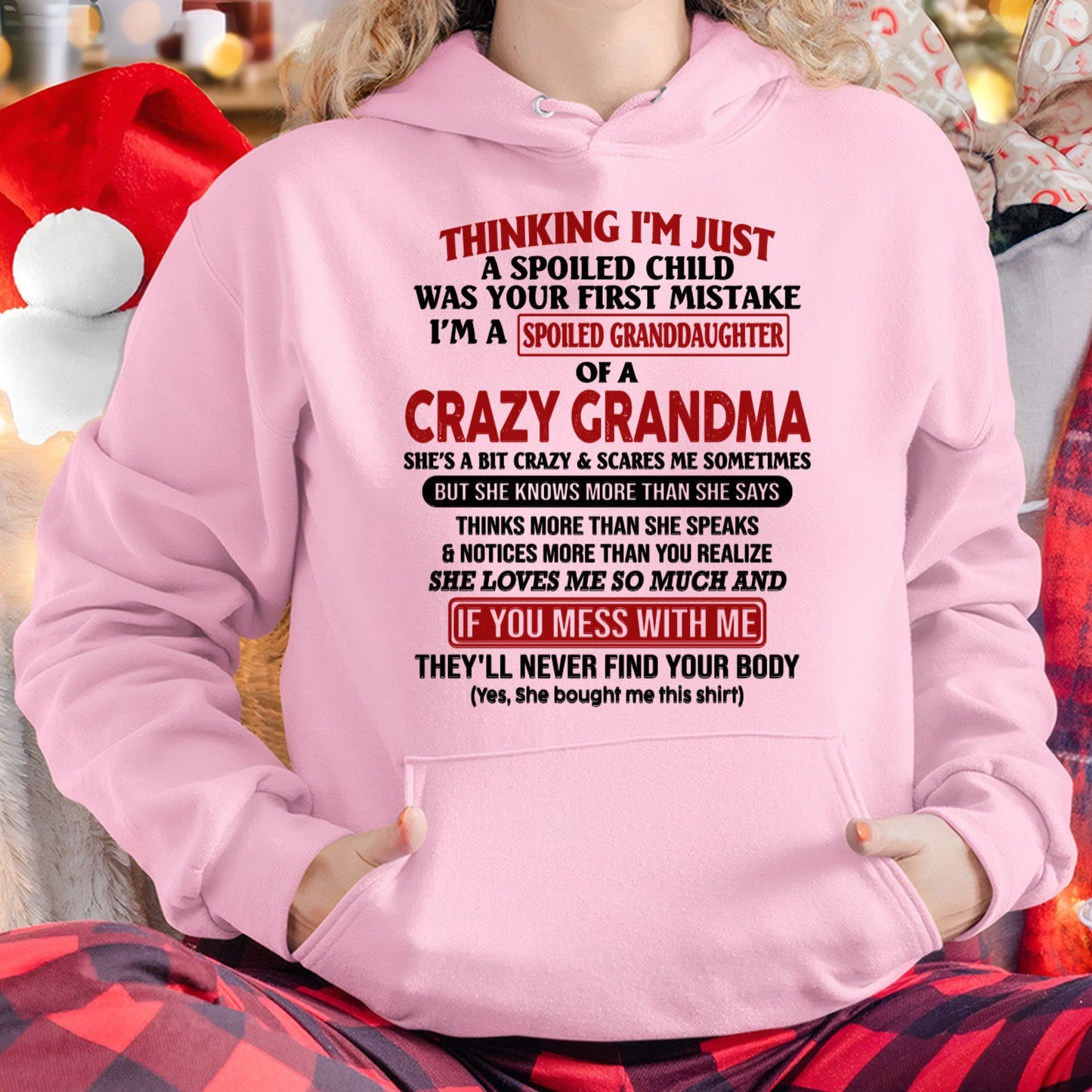 I'M A SPOILED GRANDDAUGHTER OF A CRAZY GRANDMA - From Grandma - tw0700 (SKU-GMD1-NTT00)