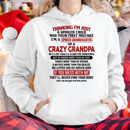 I'M A SPOILED GRANDDAUGHTER OF A CRAZY GRANDPA - From Grandpa - tw0700 (SKU-GPD1-NTT00)