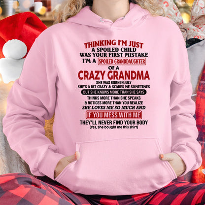JULY - I'M A SPOILED GRANDDAUGHTER OF A CRAZY GRANDMA - From Grandma - tw0707 (SKU-GMD1-NTT07)