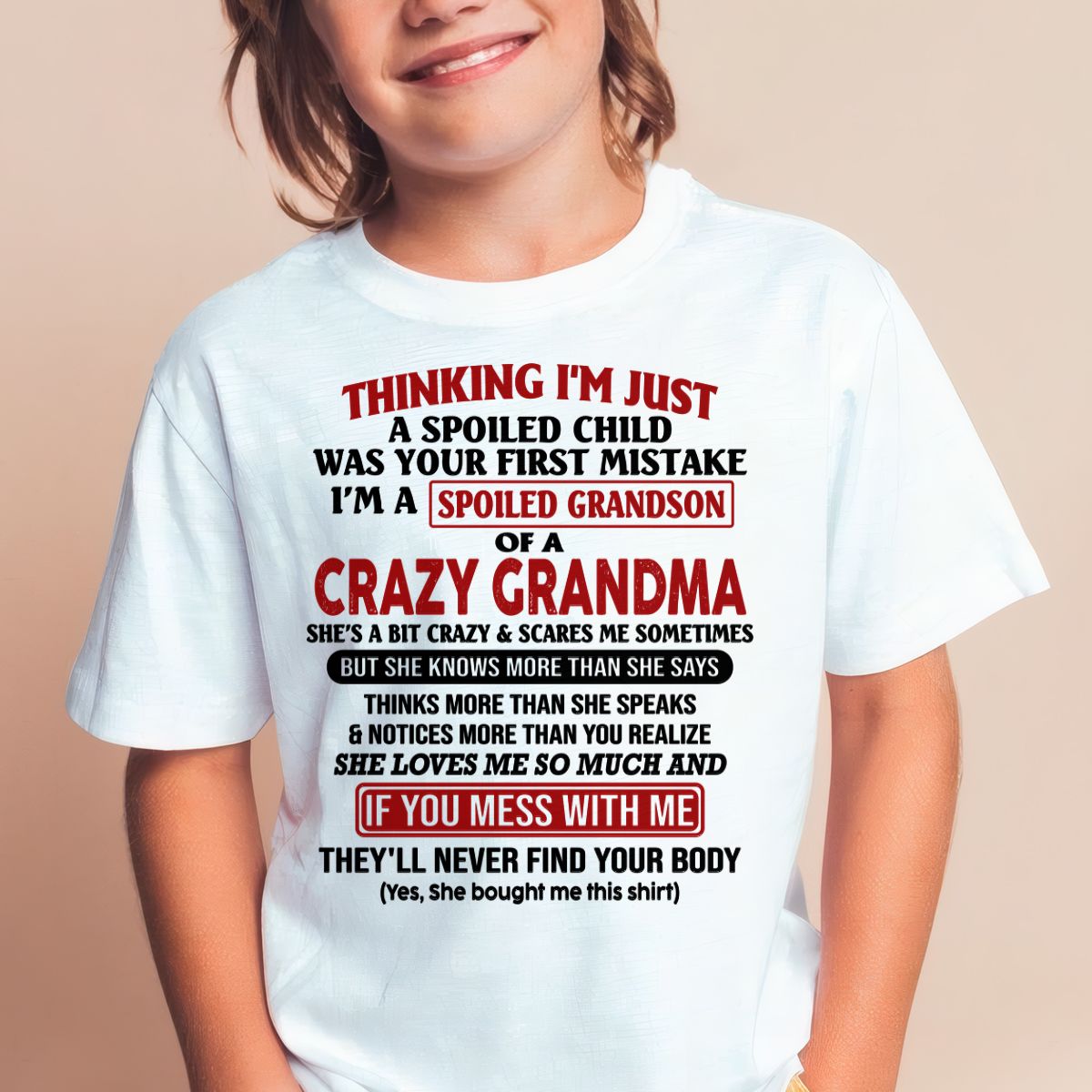 I'M A SPOILED GRANDSON OF A CRAZY GRANDMA - From Grandma - tw0700 (SKU-GMS1-NTT00)